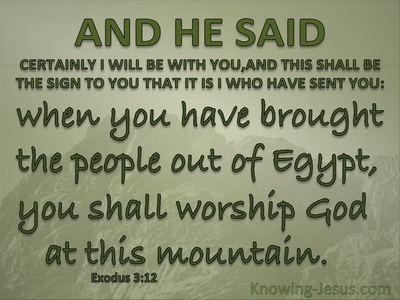 Exodus 3:12 Certainly I Will Be With You (green)